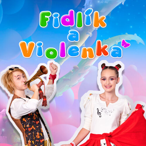 FIDLÍK A VIOLENKA – MUZÍČEK