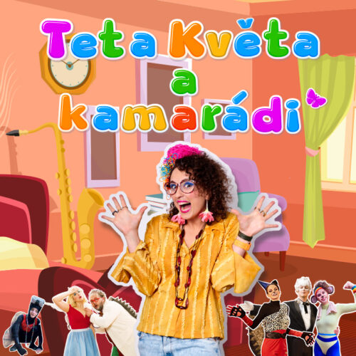 TETA KVĚTA A KAMARÁDI