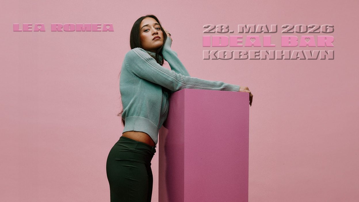 Lea Romea indtager Ideal Bar den 28. maj
